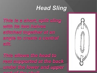 Head Sling
 