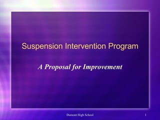Suspension Intervention Program A Proposal for Improvement 