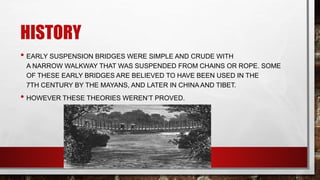 Suspension bridges | PPTX