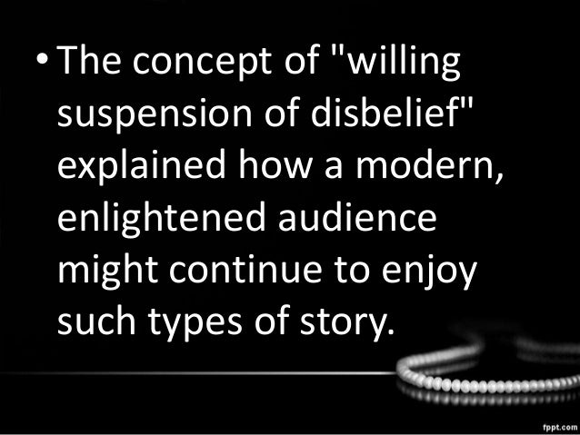 Image result for WILLING SUSPENSION OF DISBELIEF