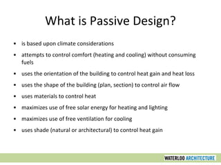 Sustainable Design Part Three: The Basic Principles of Passive Design | PPT