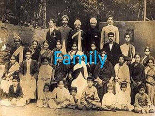 Family
 