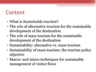 7th I.S.L.E. Meeting: Sustainability of mass tourism