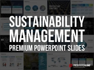PREMIUM POWERPOINT SLIDES
Management
Sustainability
 