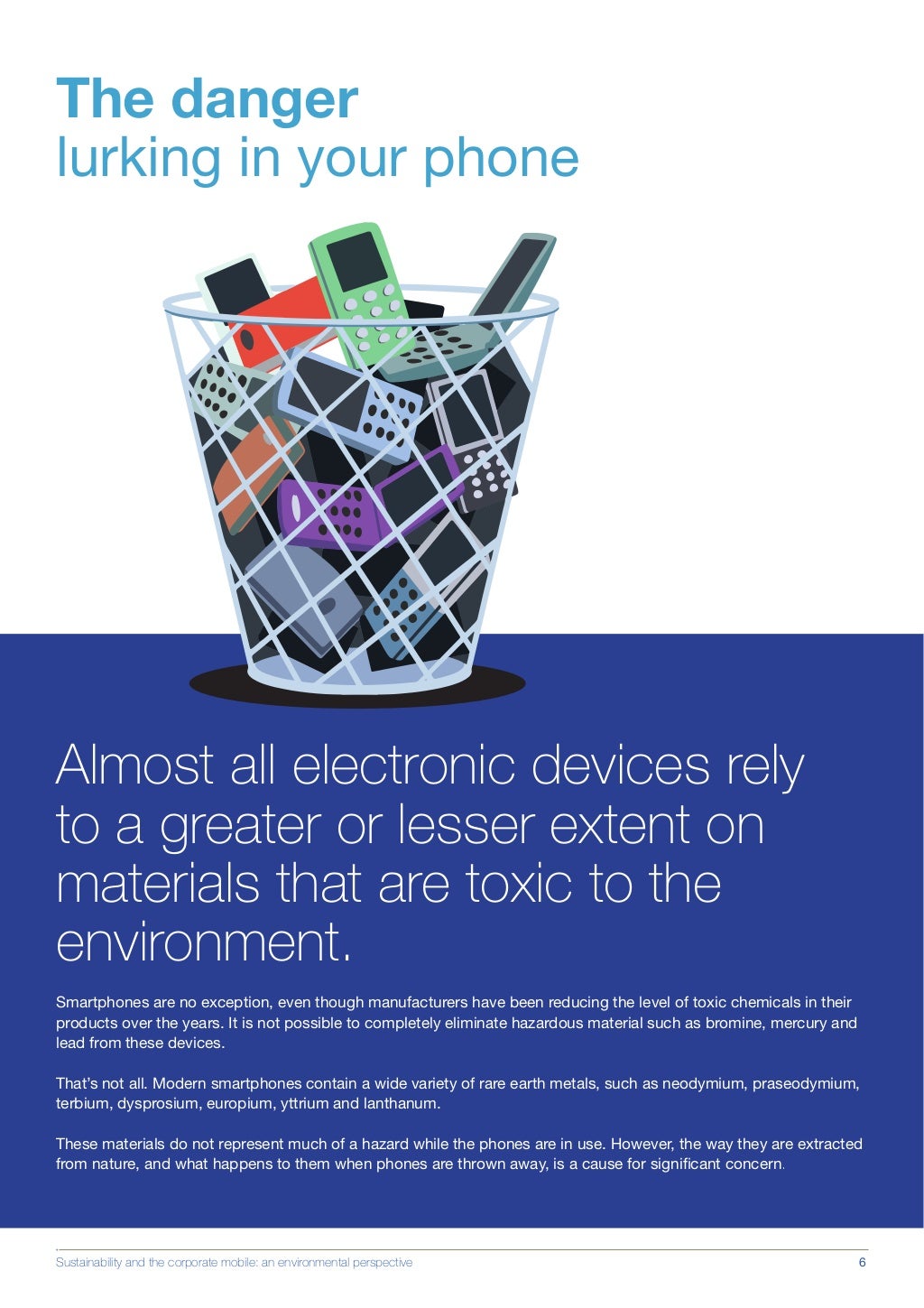 How we can reduce the impact of mobile phones on the environment.