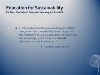 Education for Sustainability Content, Context and Process of Learning and Research 