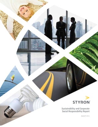 Sustainability and Corporate
Social Responsibility Report
AUGUST 2012
 