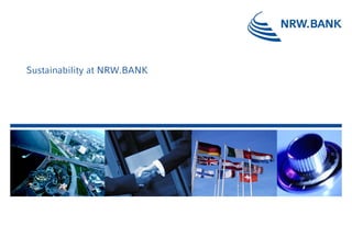 Sustainability at NRW.BANK 
 