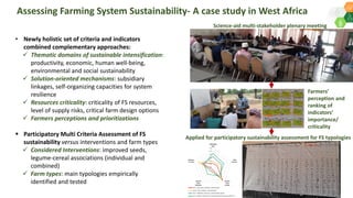Development and piloting a comprehensive framework for assessment of sustainability of smallholders farming systems : By Dr Shalander Kumar Presented during ICAR Indian Institute of Farming Systems Research, Modipuram on 13 February 2020.