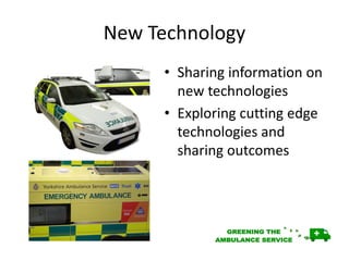 New Technology
• Sharing information on
new technologies
• Exploring cutting edge
technologies and
sharing outcomes
 