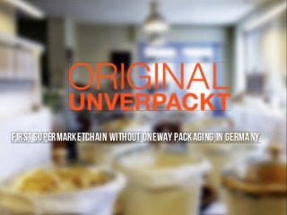 1
first supermarketchain without oneway packaging in germany
 
