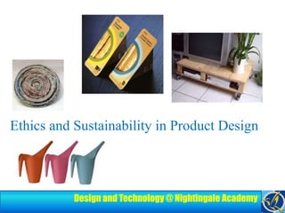 Ethics and Sustainability in Product Design 
