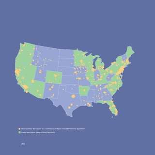 Municipalities that signed U.S. Conference of Mayors Climate Protection Agreement

States with signed green building legislation




182

 