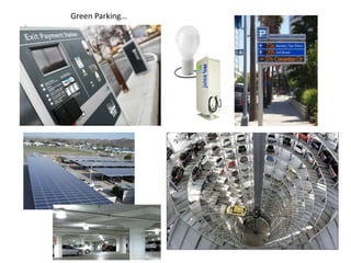 Green Parking…
 