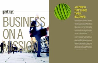A BUSINESS
               THAT’S MORE
               THAN A



    BUSINESS
               BUZZWORD.




    ON A
    MISSION
4                            5
 