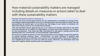 How material sustainability matters are managed
including details on measures or actions taken to deal
with these sustainability matters
 