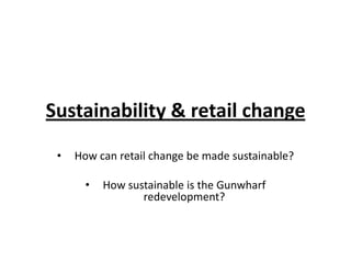 Sustainability & retail change ,[object Object]