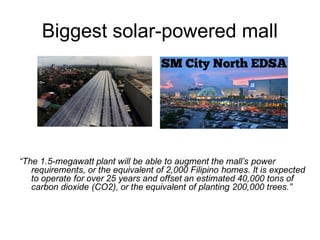 Biggest solar-powered mall
 