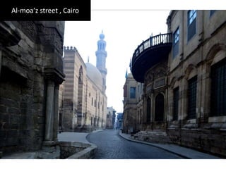 Al-moa’z street , Cairo
 