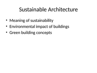 Sustainable Architecture Powerpoint Presentation | PPTX