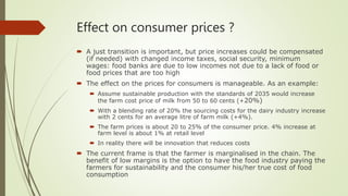 Effect on consumer prices ?
 A just transition is important, but price increases could be compensated
(if needed) with ch...