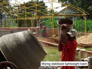 Mixing stabilized lightweight loam
 