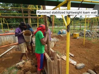 Rammed stabilized lightweight loam wall
 