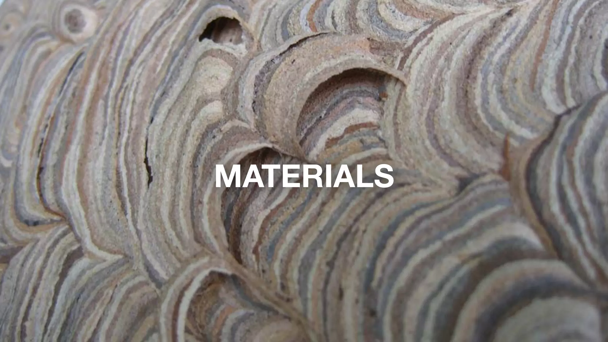 MATERIALS
 