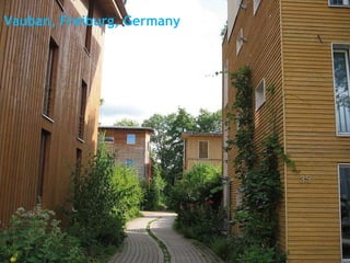 Vauban, Freiburg, Germany 