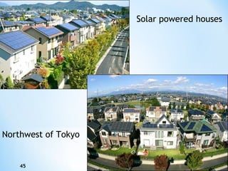 Northwest of Tokyo Solar powered houses 