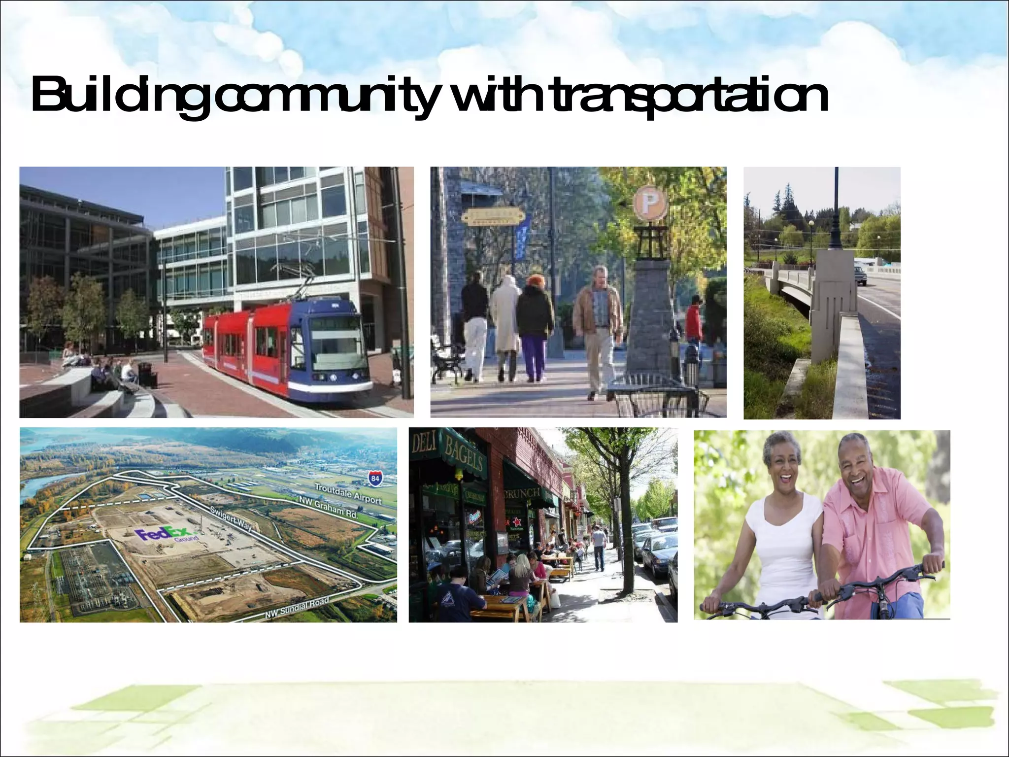 Building community with transportation 