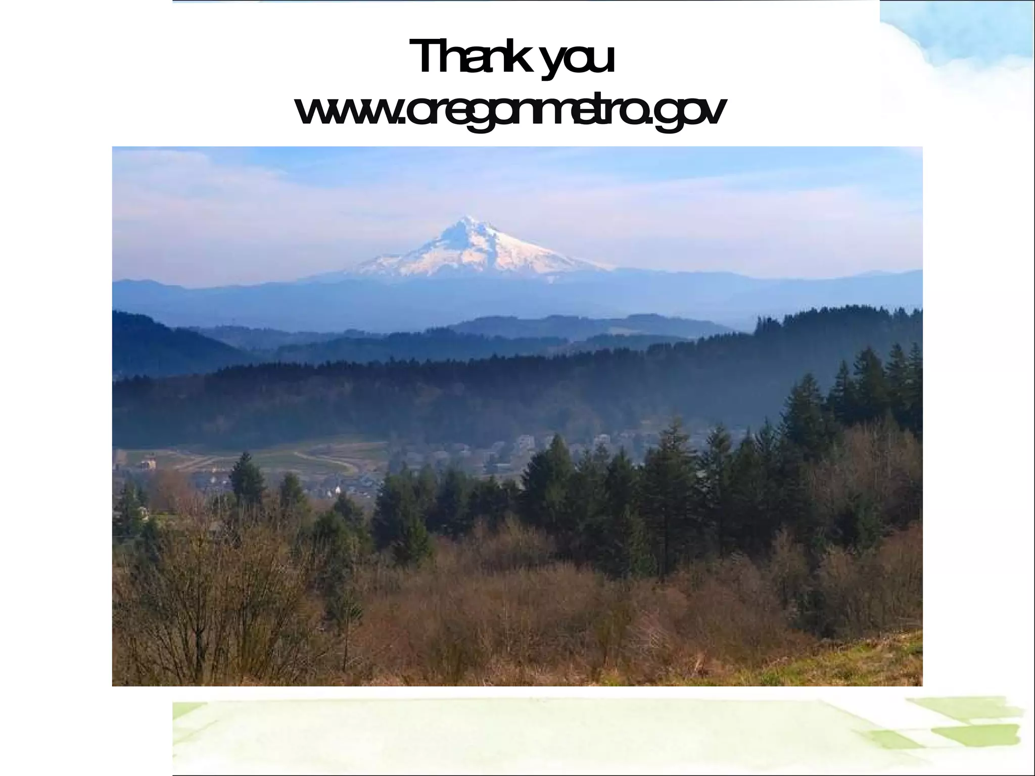 www.oregonmetro.gov Thank you 