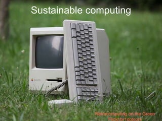Sustainable computing 