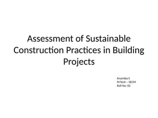 Assessment and Ranking of Sustainable Construction Practices in ...