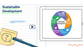 Sustainable
Development
 