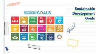 Sustainable
Development
Goals
 