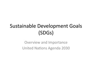 Comprehensive Overview of the United Nations Sustainable Development ...