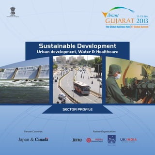 Sustainable Development 
Urban development, Water & Healthcare 
SECTOR PROFILE 
 