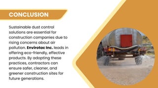 Sustainable Dust Control Solutions for Environmentally Friendly ...