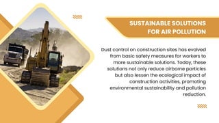 Sustainable Dust Control Solutions for Environmentally Friendly ...