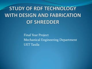 Final Year Project
Mechanical Engineering Department
UET Taxila
 