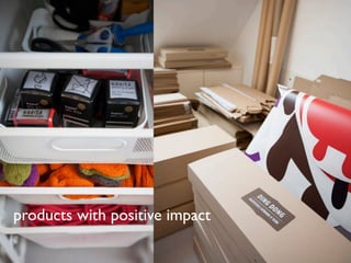 products with positive impact
 