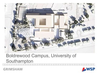 Maritime Centre of Excellence, Southampton Boldrewood Campus, University of Southampton 