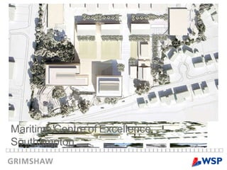 Maritime   Centre   of   Excellence ,  Southampton 