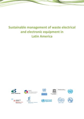 Sustainable management of electrical & electronic waste in Latin ...