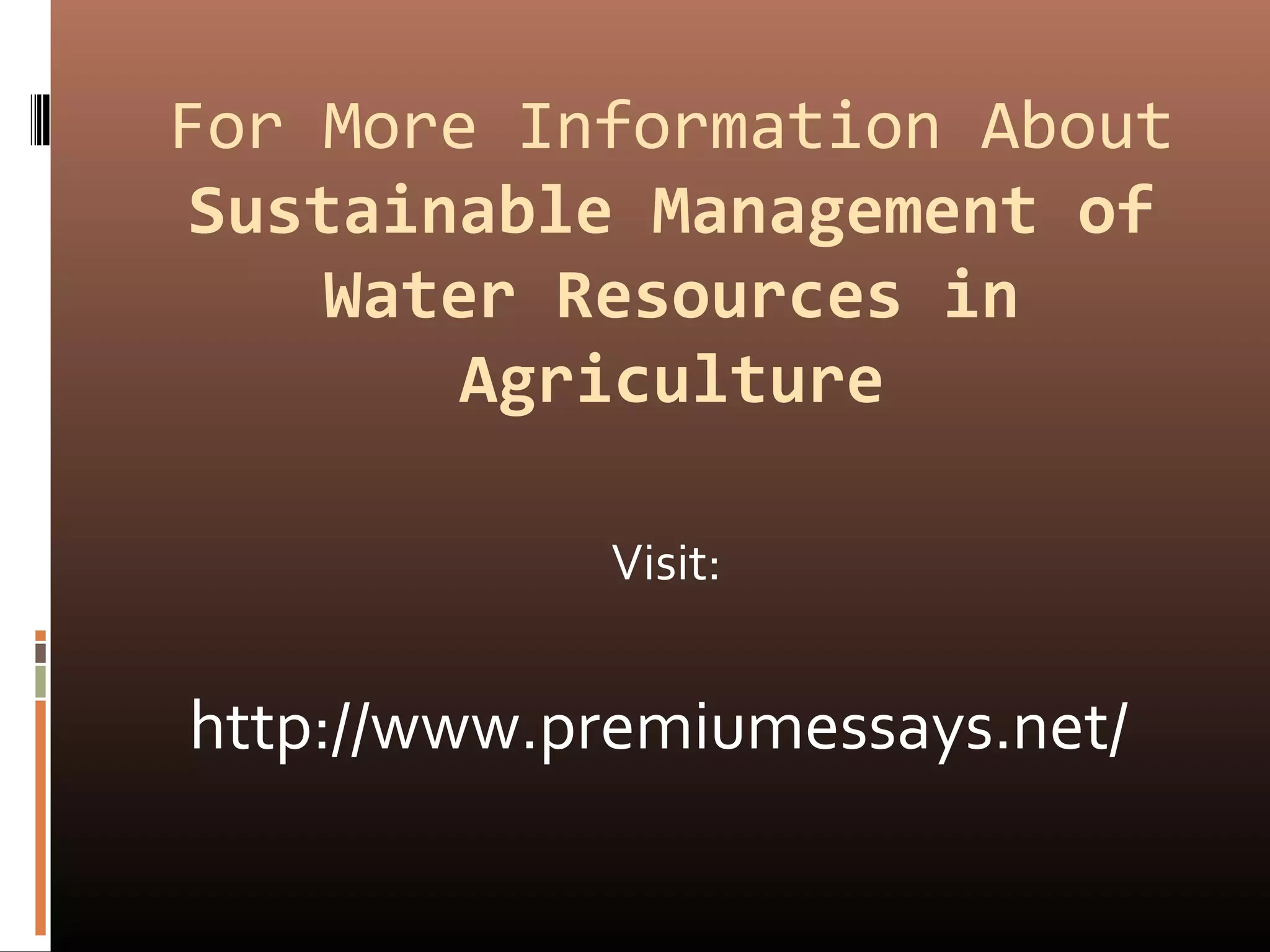Sustainable management of water resources in agriculture | PPT