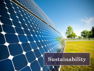 Sustainability
 