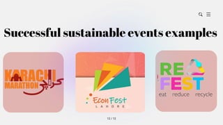 Successful sustainable events examples
12 / 12
 