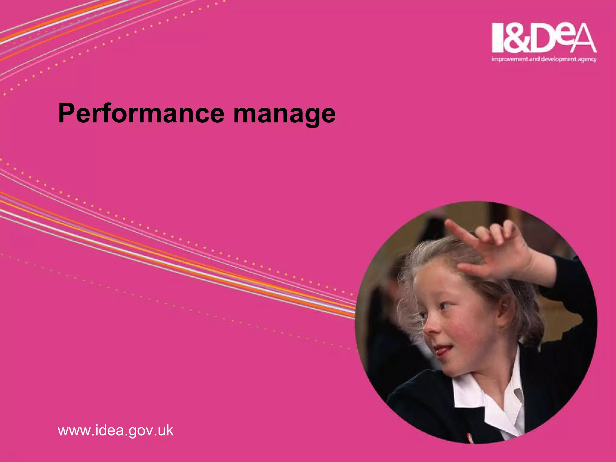 Performance manage www.idea.gov.uk 