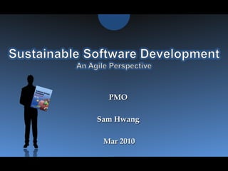 PMO  Sam Hwang  Mar 2010 